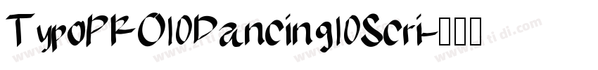 TypoPRO Dancing Scri字体转换